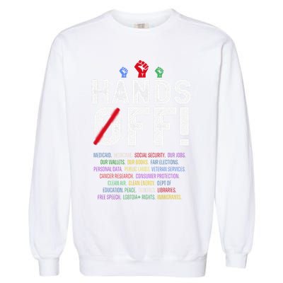 Hands Off Protest Social Security And Medicare Protest Garment-Dyed Sweatshirt