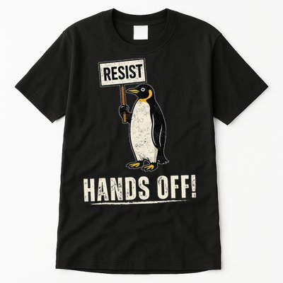 Hands Off Penguins Protest Against Tariffs Penguin Resist Tall T-Shirt