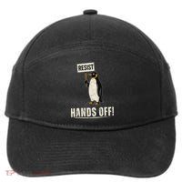 Hands Off Penguins Protest Against Tariffs Penguin Resist 7-Panel Snapback Hat