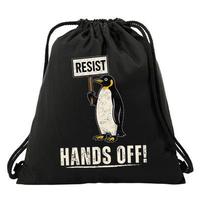 Hands Off Penguins Protest Against Tariffs Penguin Resist Drawstring Bag