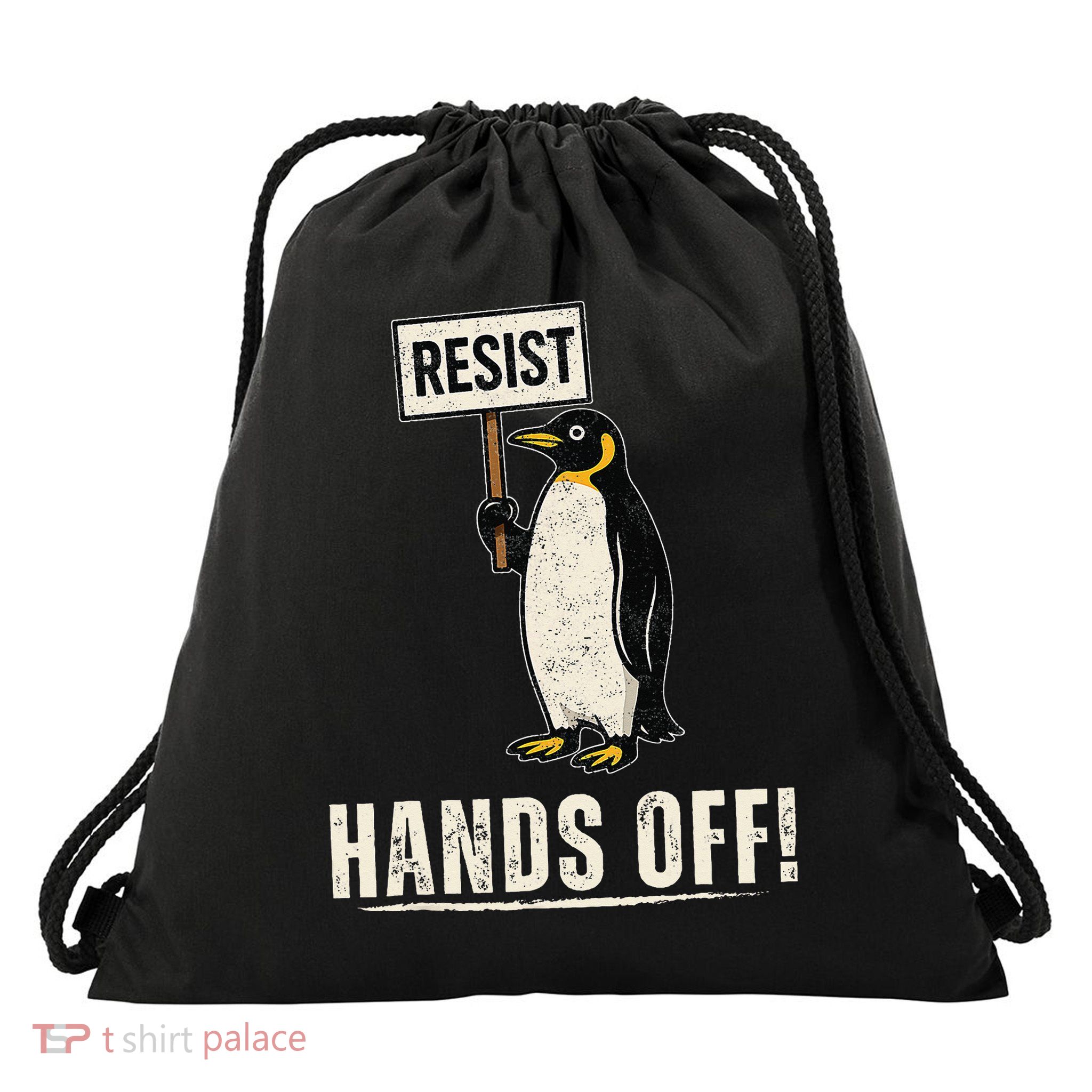 Hands Off Penguins Protest Against Tariffs Penguin Resist Drawstring Bag