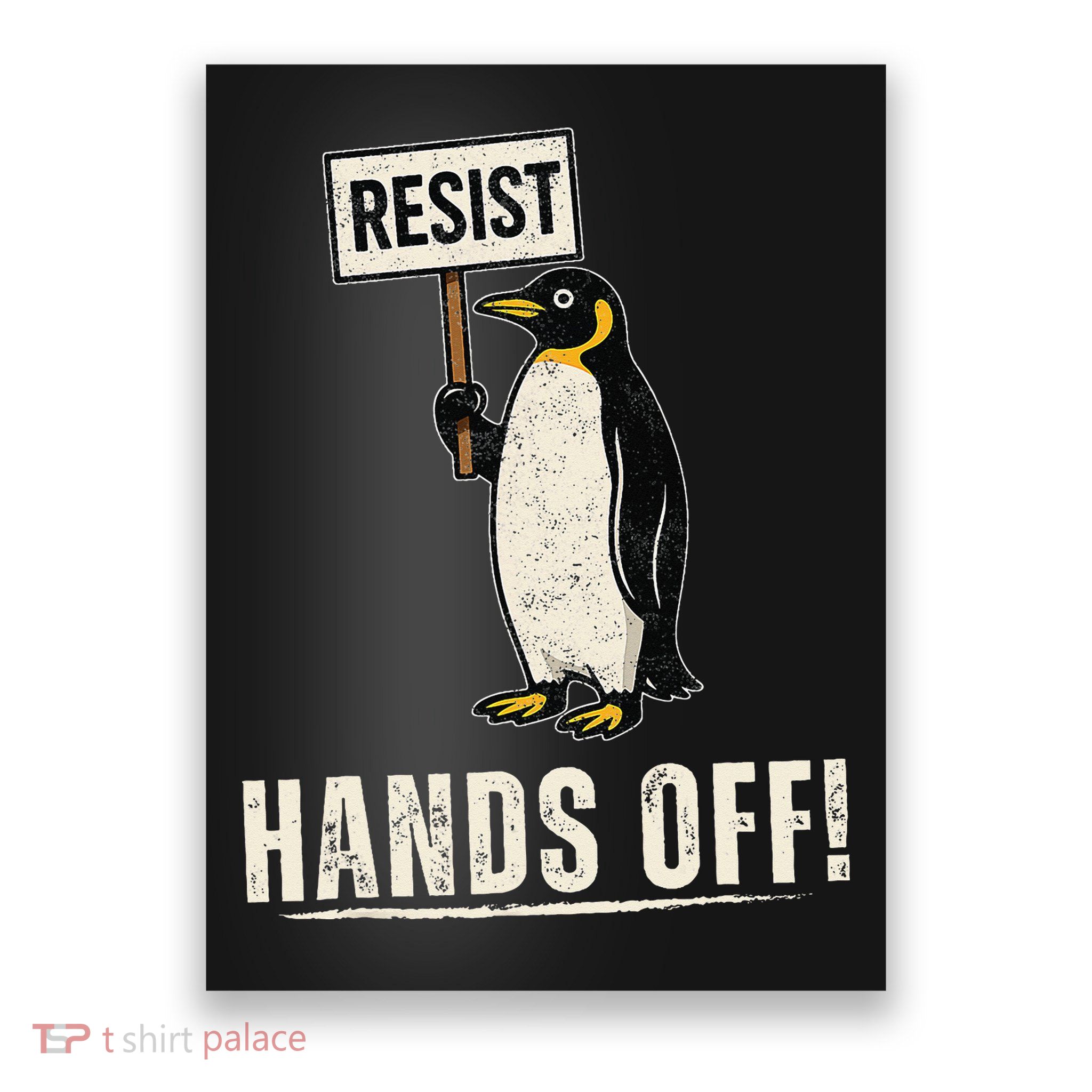 Hands Off Penguins Protest Against Tariffs Penguin Resist Poster