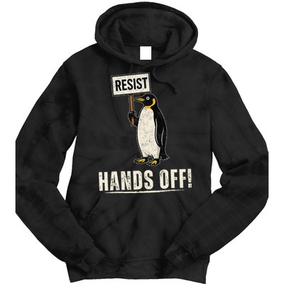 Hands Off Penguins Protest Against Tariffs Penguin Resist Tie Dye Hoodie