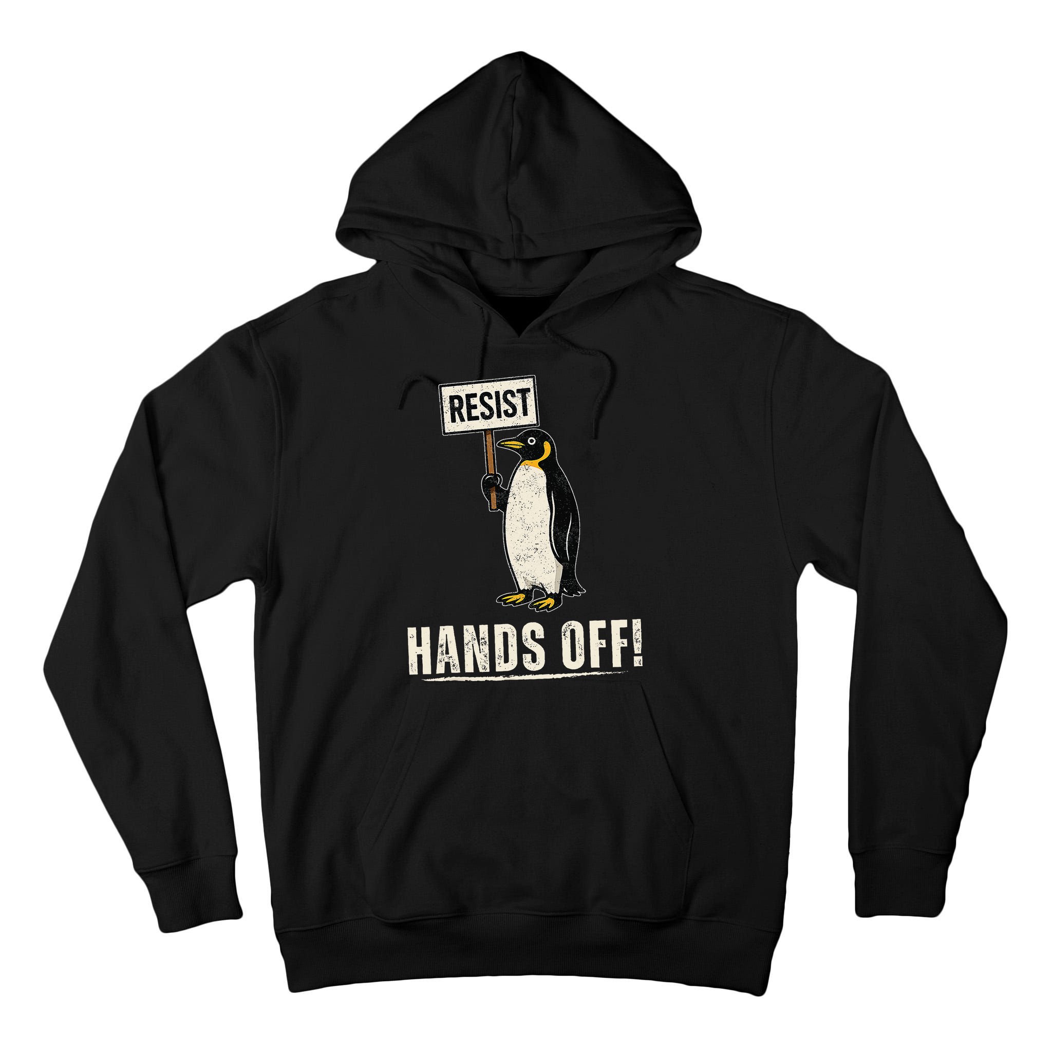 Hands Off Penguins Protest Against Tariffs Penguin Resist Tall Hoodie