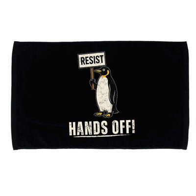 Hands Off Penguins Protest Against Tariffs Penguin Resist Microfiber Hand Towel