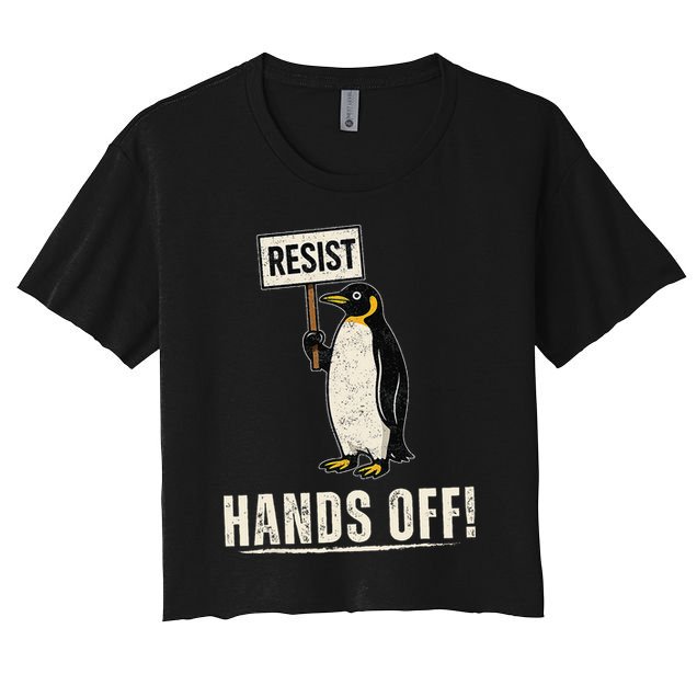 Hands Off Penguins Protest Against Tariffs Penguin Resist Crop Top