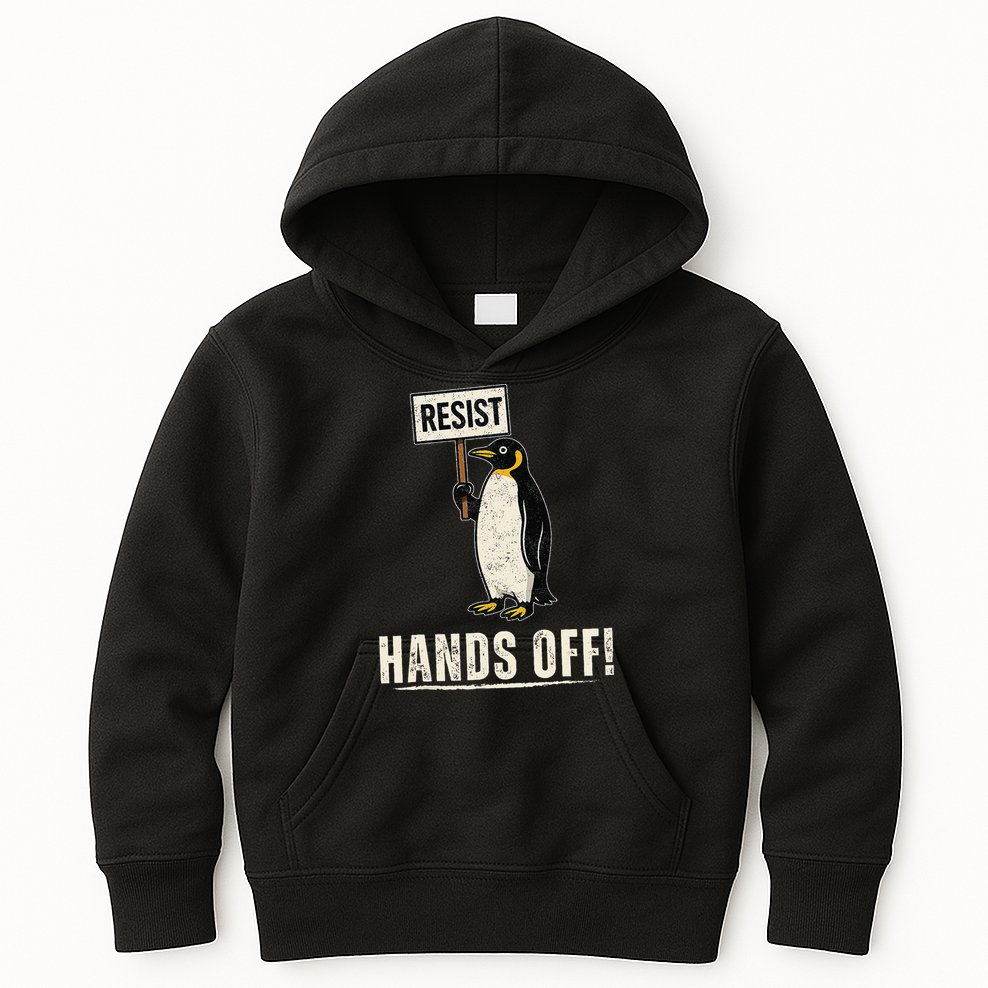 Hands Off Penguins Protest Against Tariffs Penguin Resist Kids Hoodie