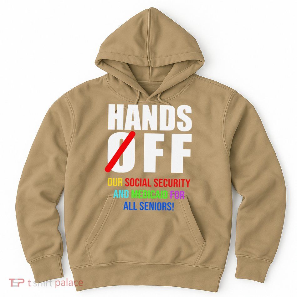 Hands Off Protest Social Security And Medicare Protest Hoodie
