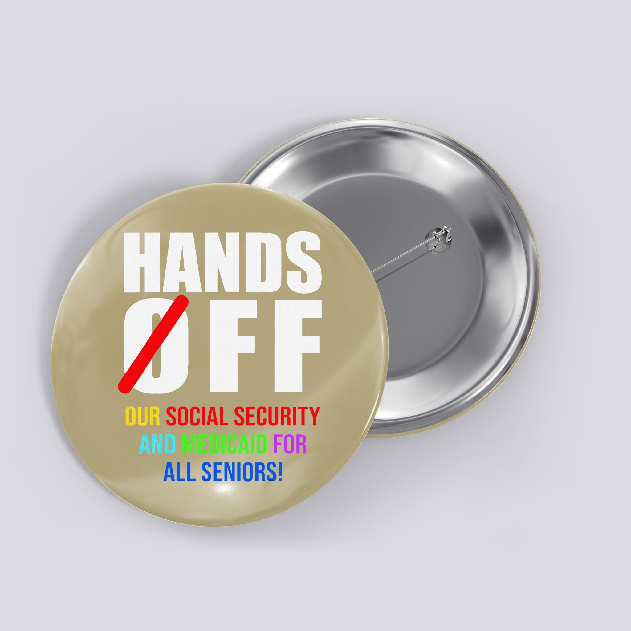 Hands Off Protest Social Security And Medicare Protest Button