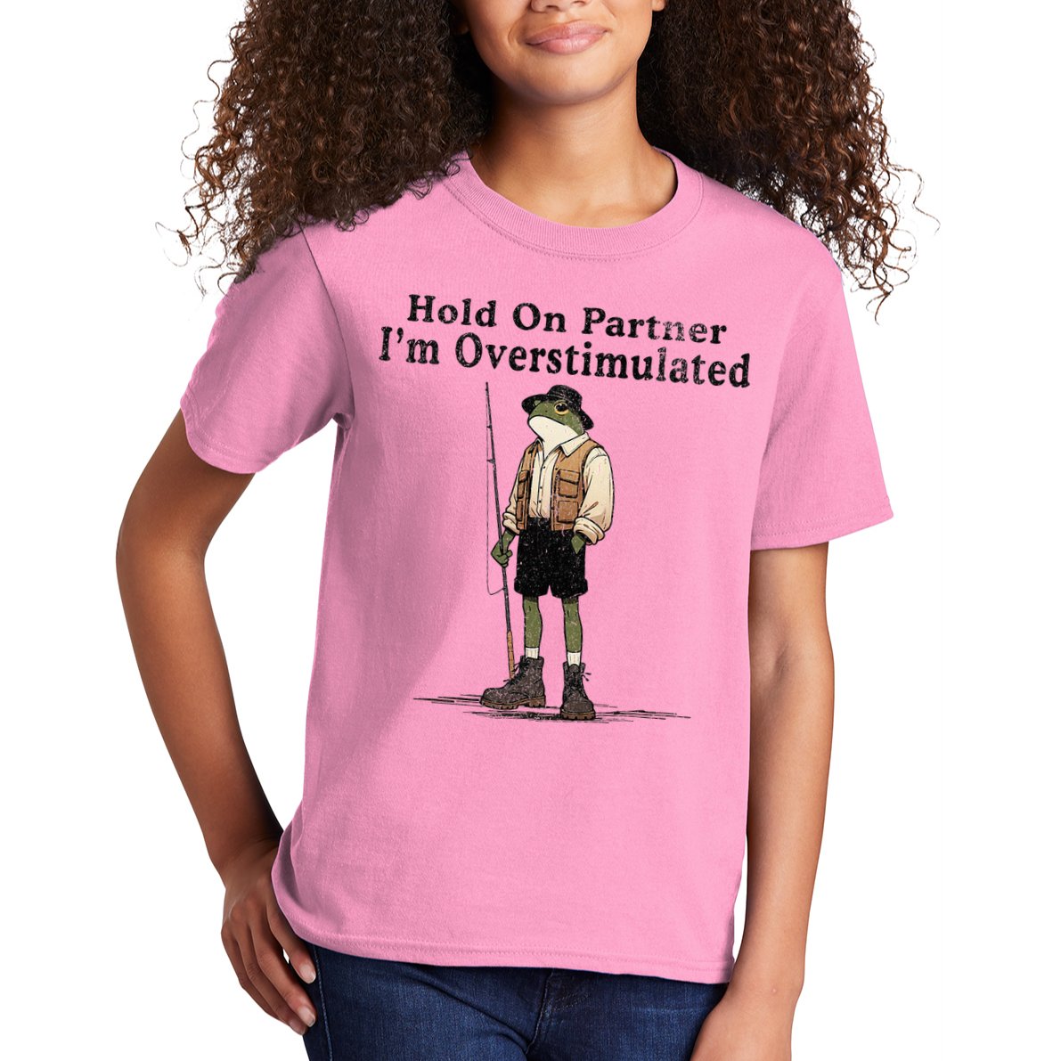 Hold On Partner IM Overstimulated Funny Frog Fishing Humor Kids T-Shirt