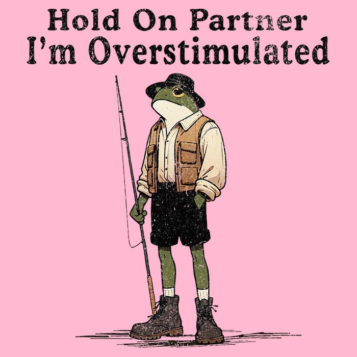 Hold On Partner IM Overstimulated Funny Frog Fishing Humor Kids T-Shirt