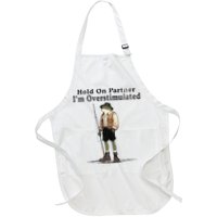 Hold On Partner IM Overstimulated Funny Frog Fishing Humor Apron