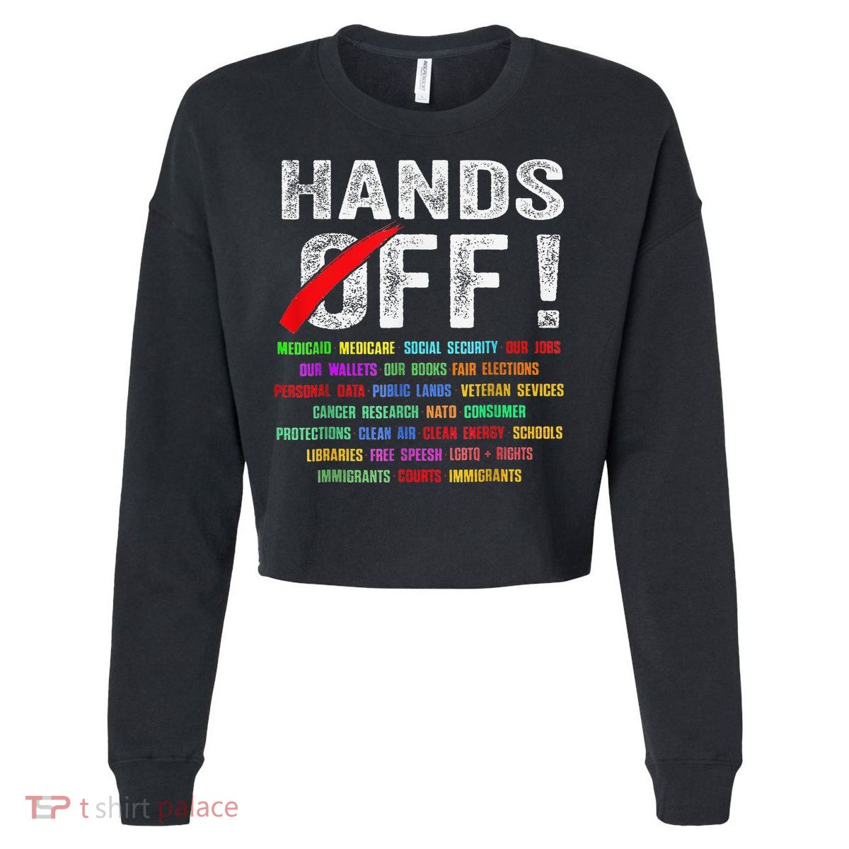 Hands Off Protest Social Security And Medicare Protest Cropped Pullover Crew