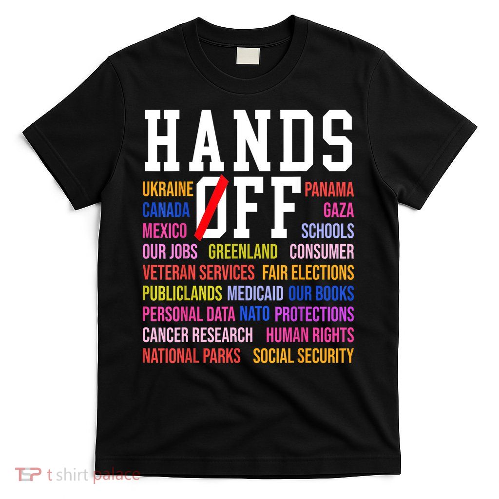 Hands Off Protest Saturday April 5 T-Shirt