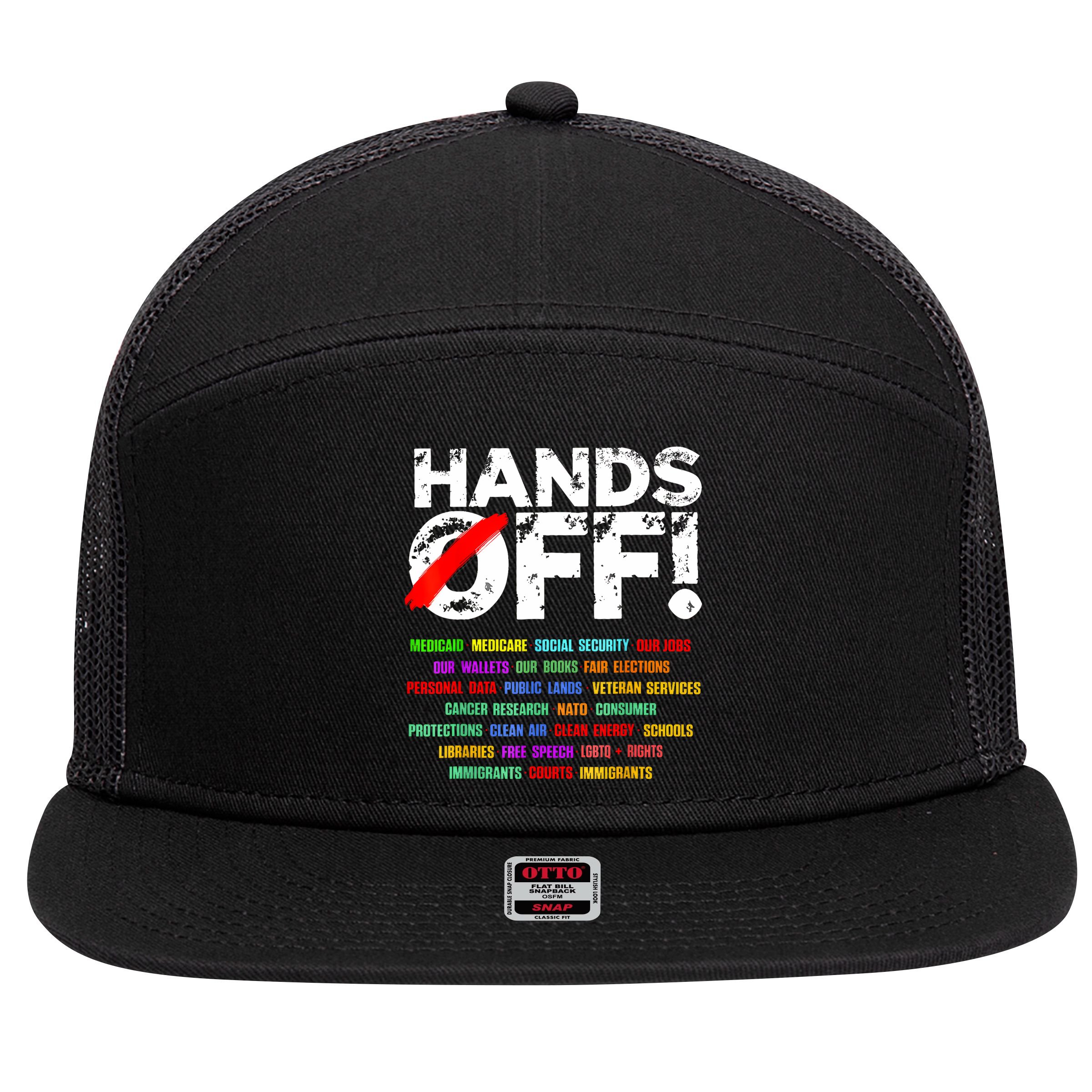 Hands Off Protest Social Security And Medicare Protest  7 Panel Mesh Trucker Snapback Hat