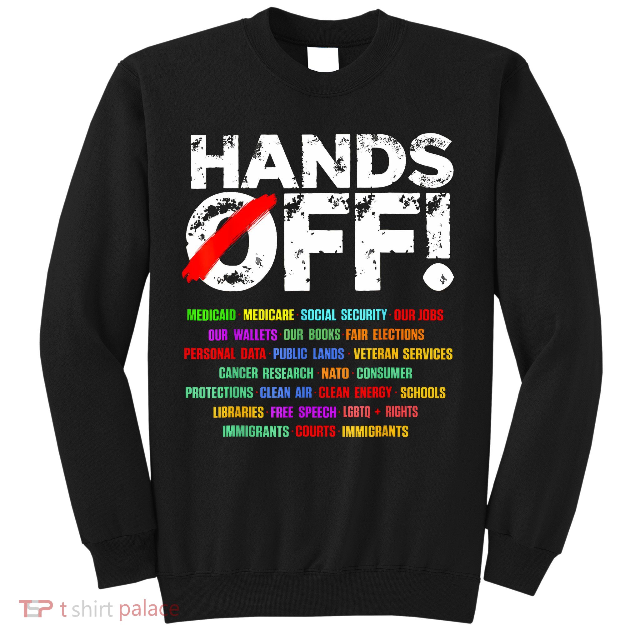 Hands Off Protest Social Security And Medicare Protest  Sweatshirt