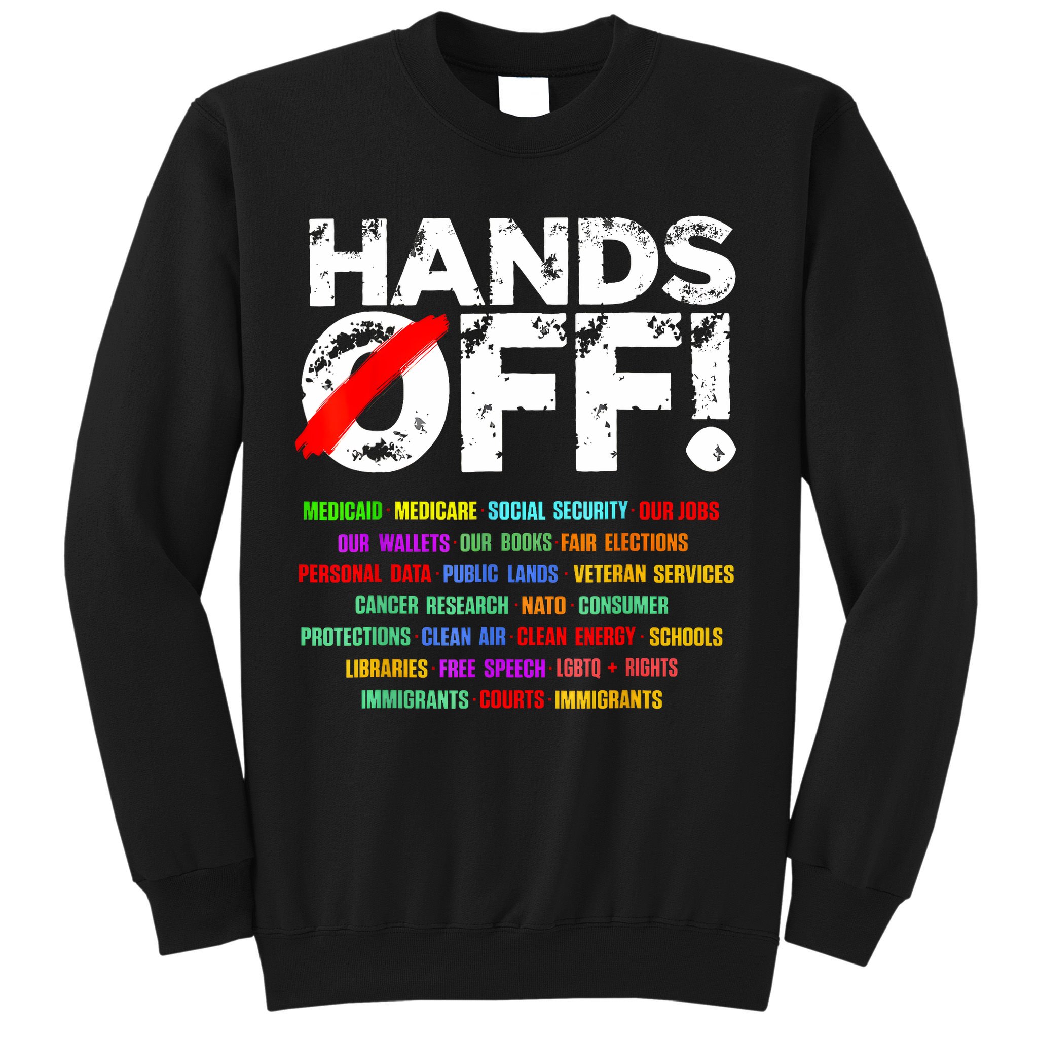 Hands Off Protest Social Security And Medicare Protest  Sweatshirt