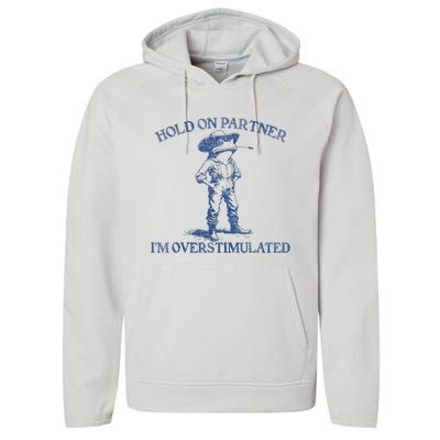 Hold On Partner IM Overstimulated Cow Frog Vintage Performance Fleece Hoodie