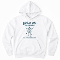 Hold On Partner IM Overstimulated Cowboy Frog Retro Vintage Hoodie