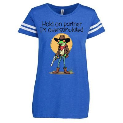 Hold On Partner IM Overstimulated Cow Frog Enza Ladies Jersey Football T-Shirt