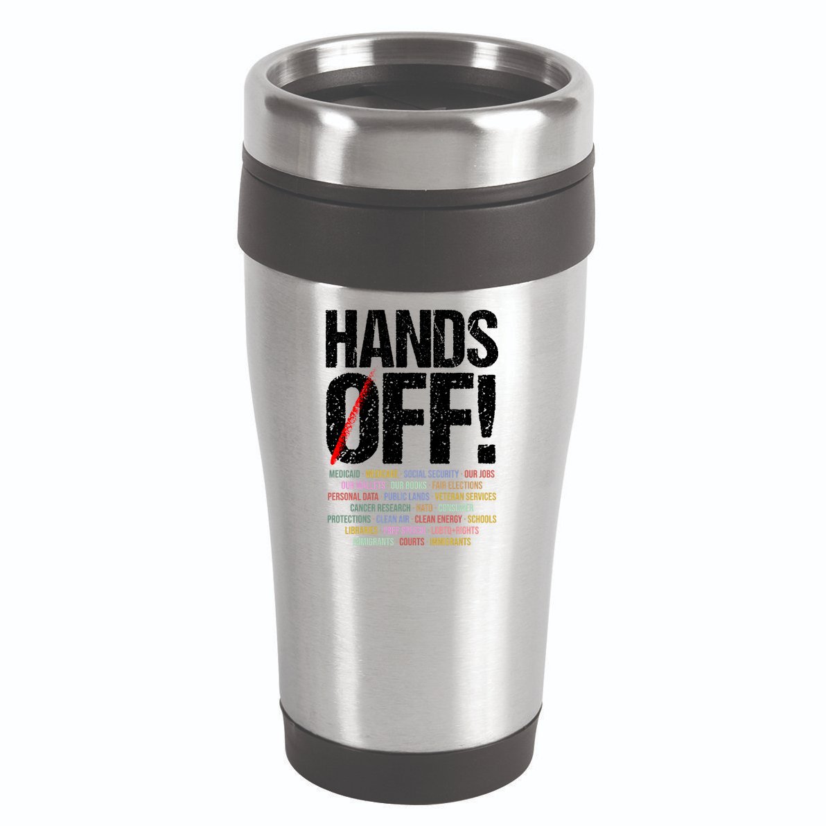 Hands Off Protest 16oz Travel Tumbler
