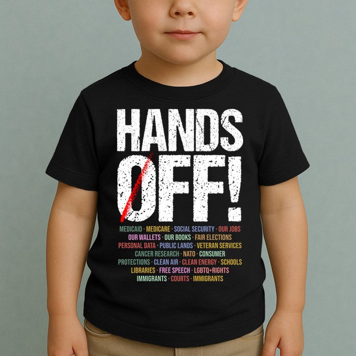 Hands Off Protest Toddler T-Shirt
