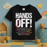 Hands Off Protest Toddler T-Shirt