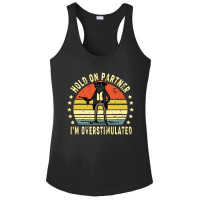 Hold On Partner IM Overstimulated Cowboy Frog Vintage Ladies PosiCharge Competitor Racerback Tank