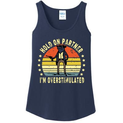 Hold On Partner IM Overstimulated Cowboy Frog Vintage Ladies Essential Tank