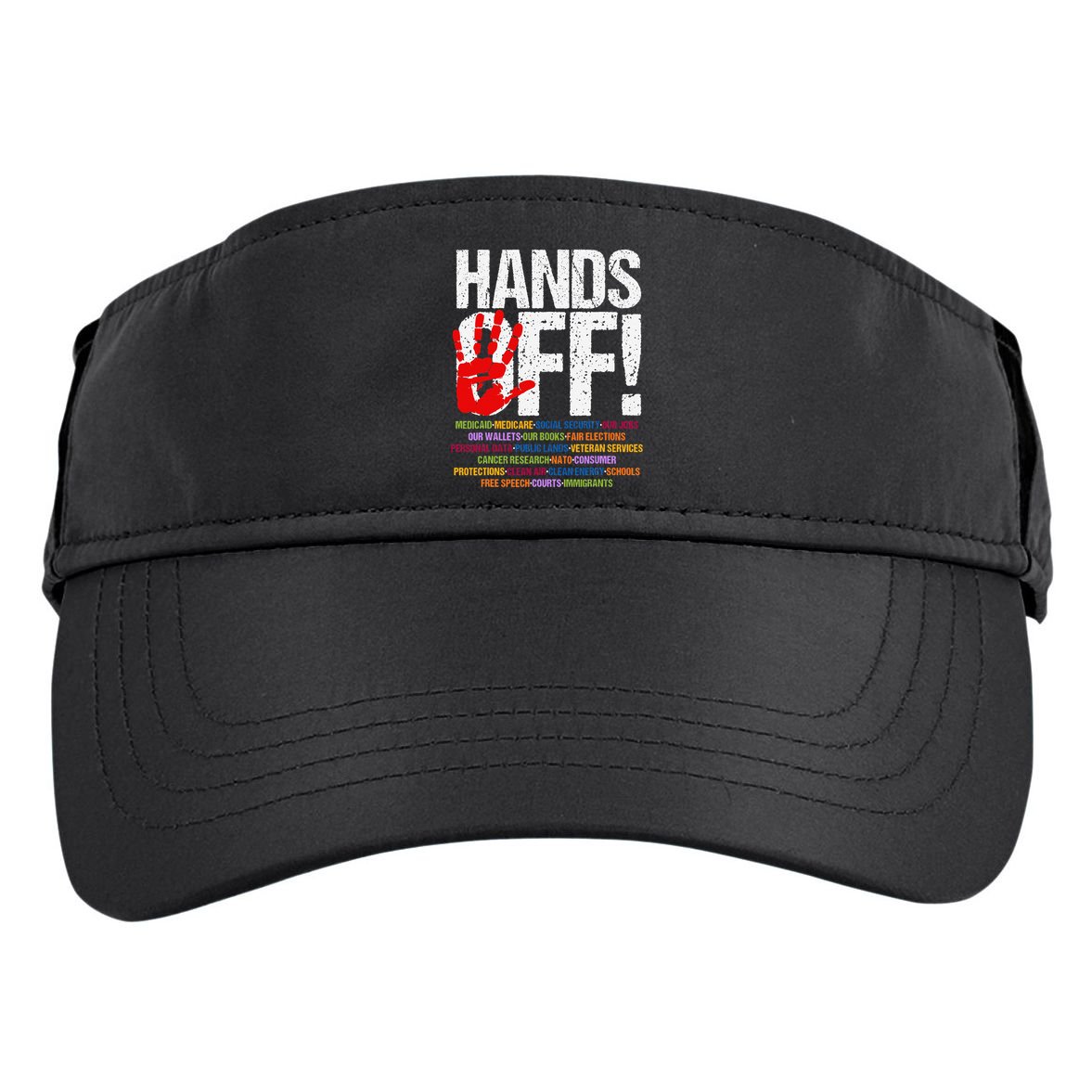 Hands Off Protest Social Security And Medicare Protest Funny Adult Drive Performance Visor