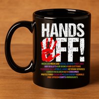 Hands Off Protest Social Security And Medicare Protest Funny 11oz C Handle Ceramic Mug