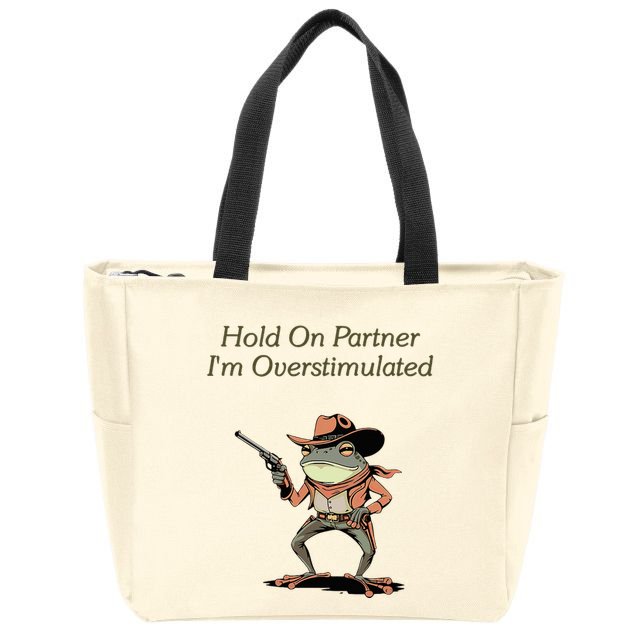 Hold On Partner IM Overstimulated Frog Zip Tote Bag