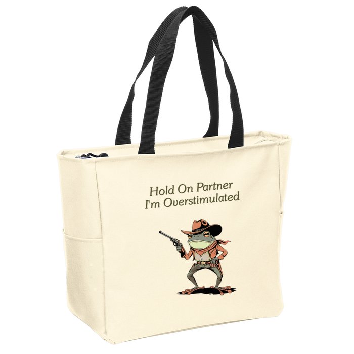 Hold On Partner IM Overstimulated Frog Zip Tote Bag