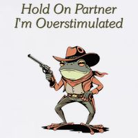 Hold On Partner IM Overstimulated Frog Cooling Performance Crew T-Shirt