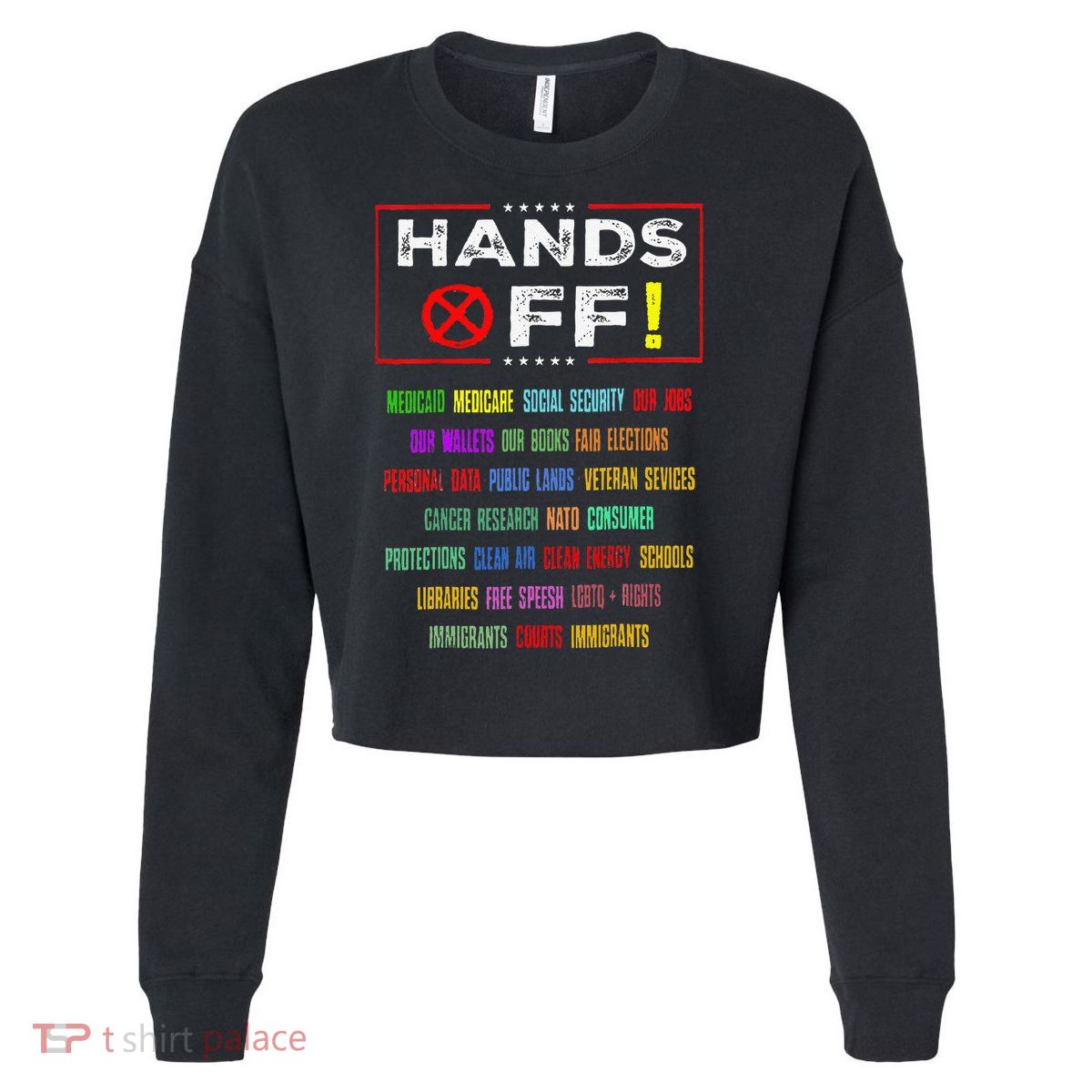Hands Off Protest Social Security And Medicare Protest Cropped Pullover Crew