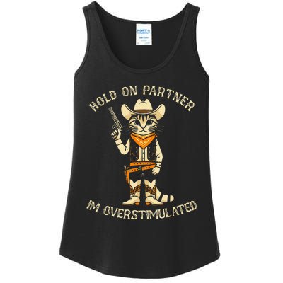 Hold On Partner IM Overstimulated Retro Western Cat Cowboy Ladies Essential Tank