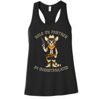 Hold On Partner IM Overstimulated Retro Western Cat Cowboy Women's Racerback Tank