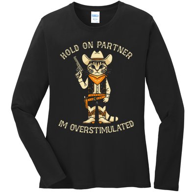 Hold On Partner IM Overstimulated Retro Western Cat Cowboy Ladies Long Sleeve Shirt