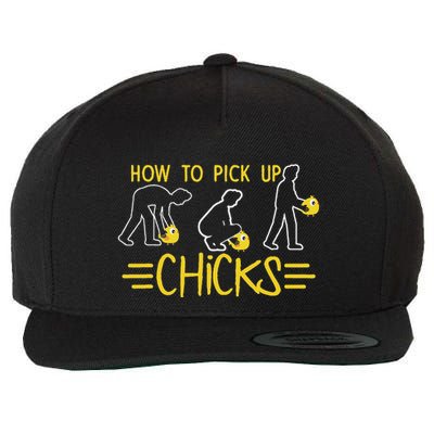 How O Pick Up Chicks Wool Snapback Cap