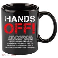 Hands Off Protest 11oz C Handle Ceramic Mug