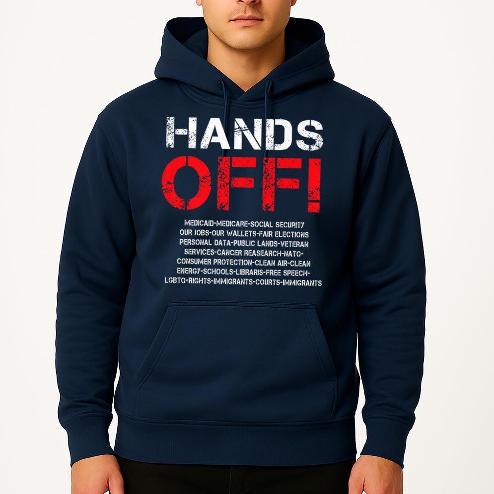Hands Off Protest Hoodie