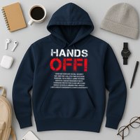 Hands Off Protest Hoodie