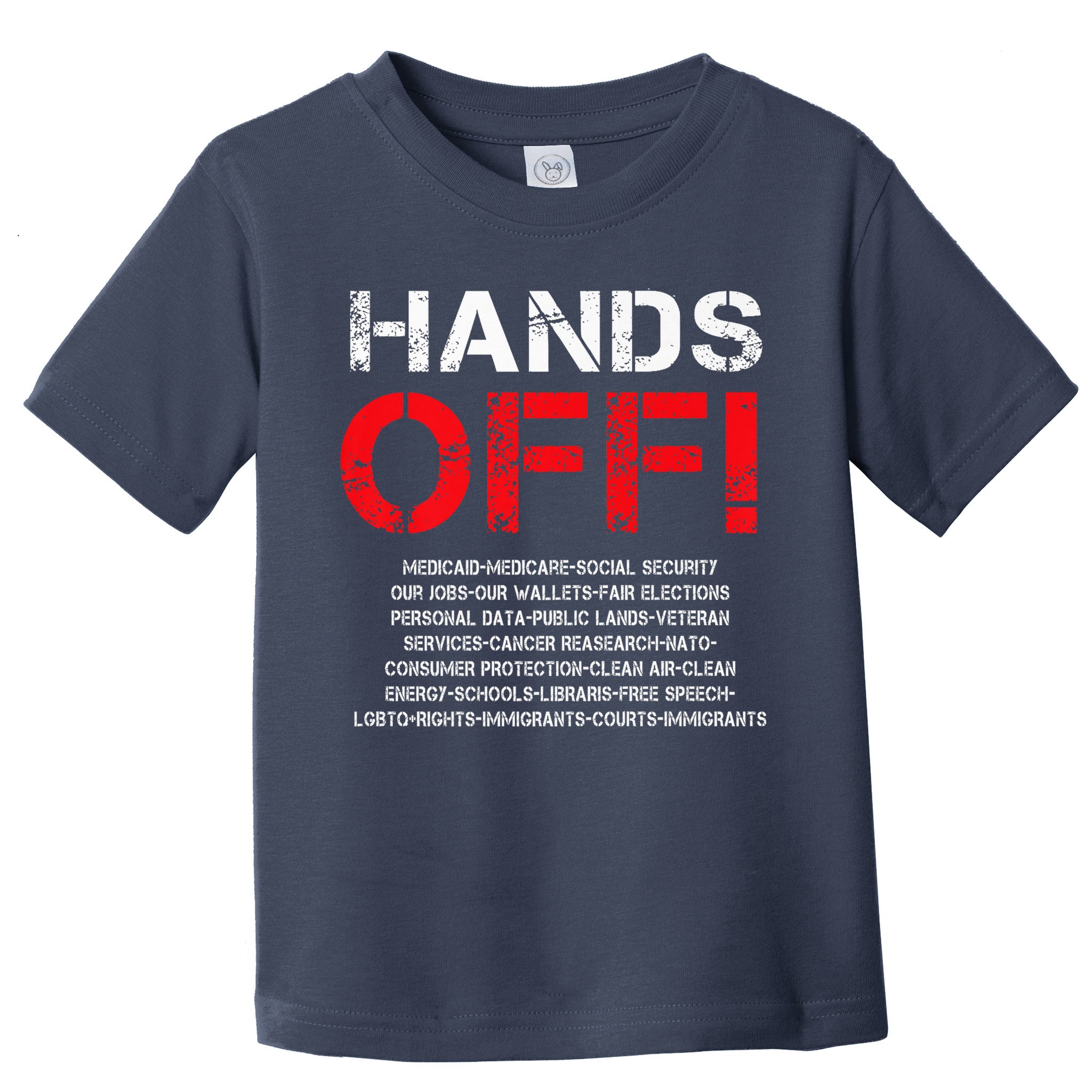 Hands Off Protest Toddler T-Shirt