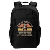 Hold On Partner IM Overstimulated Cowboy Frog Vintage Daily Commute Backpack