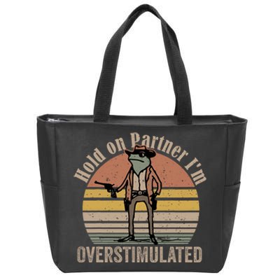 Hold On Partner IM Overstimulated Cowboy Frog Vintage Zip Tote Bag