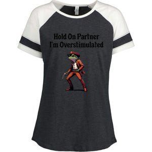 Hold On Partner IM Overstimulated Cowboy Frog Enza Ladies Jersey Colorblock Tee