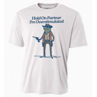 Hold On Partner IM Overstimulated Cowboy Frog Vintage Cooling Performance Crew T-Shirt