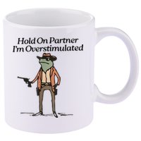 Hold On Partner IM Overstimulated Cowboy Frog 11oz C Handle Ceramic Mug