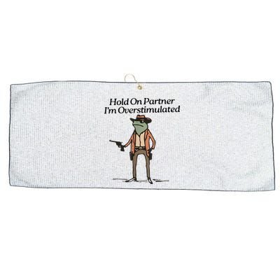 Hold On Partner IM Overstimulated Cowboy Frog Large Microfiber Waffle Golf Towel
