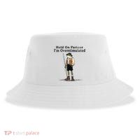 Hold On Partner IM Overstimulated Sustainable Bucket Hat